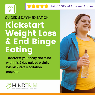 Weight Loss & End Binge Eating - 5 Day Meditation Program